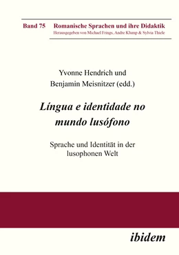 Abbildung von Hendrich / Meisnitzer | Língua e identidade no mundo lusófono | 1. Auflage | 2022 | 75 | beck-shop.de