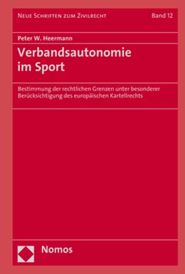 Abbildung von Heermann | Verbandsautonomie im Sport | 1. Auflage | 2022 | Band 12 | beck-shop.de