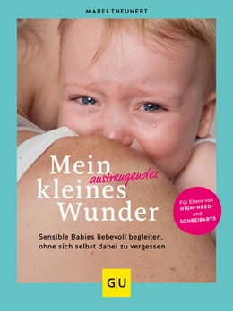 Abbildung von Theunert | Mein sensibles kleines Wunder | 1. Auflage | 2022 | beck-shop.de