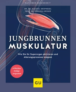 Abbildung von Despeghel / Krüger | Jungbrunnen Muskulatur | 1. Auflage | 2022 | beck-shop.de