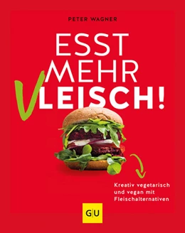 Abbildung von Wagner | Esst mehr Vleisch! | 1. Auflage | 2022 | beck-shop.de