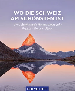 Abbildung von Wo die Schweiz am schönsten ist | 1. Auflage | 2022 | beck-shop.de
