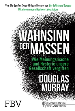 Abbildung von Murray | Wahnsinn der Massen | 1. Auflage | 2022 | beck-shop.de