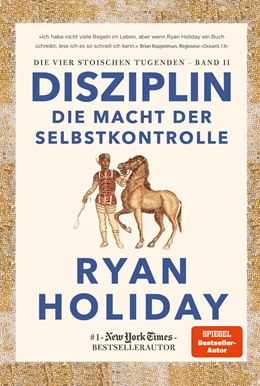 Abbildung von Holiday | Disziplin – die Macht der Selbstkontrolle | 1. Auflage | 2022 | beck-shop.de