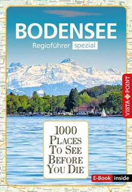 Abbildung von Habitz / Bürkle | 1000 Places-Regioführer Bodensee | 2. Auflage | 2023 | beck-shop.de
