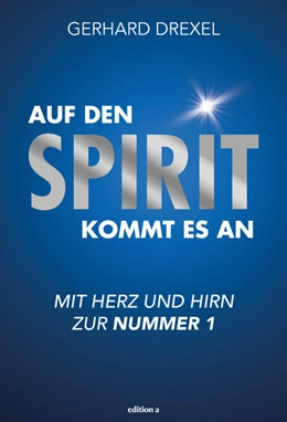 Abbildung von Drexel | Auf den Spirit kommt es an | 1. Auflage | 2022 | beck-shop.de
