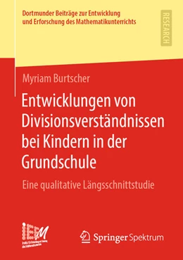 Abbildung von Burtscher | Entwicklungen von Divisionsverständnissen bei Kindern in der Grundschule | 1. Auflage | 2022 | beck-shop.de