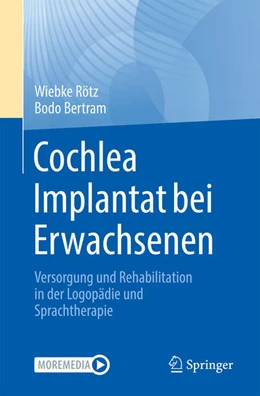 Abbildung von Rötz / Bertram | Cochlea Implantat bei Erwachsenen | 1. Auflage | 2022 | beck-shop.de