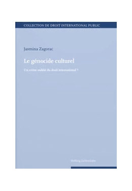 Abbildung von Zagorac | Le génocide culturel | 1. Auflage | 2022 | beck-shop.de