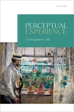 Abbildung von Hill | Perceptual Experience | 1. Auflage | 2022 | beck-shop.de