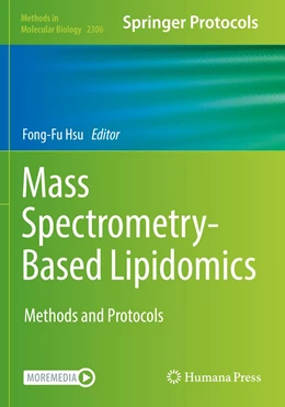 Abbildung von Hsu | Mass Spectrometry-Based Lipidomics | 1. Auflage | 2022 | 2306 | beck-shop.de