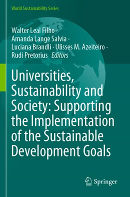 Abbildung von Leal Filho / Salvia | Universities, Sustainability and Society: Supporting the Implementation of the Sustainable Development Goals | 1. Auflage | 2022 | beck-shop.de