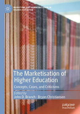 Abbildung von Branch / Christiansen | The Marketisation of Higher Education | 1. Auflage | 2022 | beck-shop.de