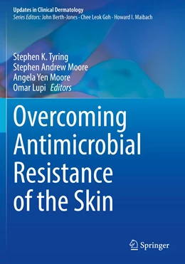 Abbildung von Tyring / Moore | Overcoming Antimicrobial Resistance of the Skin | 1. Auflage | 2022 | beck-shop.de