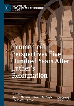 Abbildung von Mannion / Doyle | Ecumenical Perspectives Five Hundred Years After Luther’s Reformation | 1. Auflage | 2022 | beck-shop.de