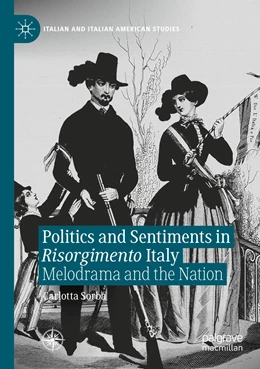 Abbildung von Sorba | Politics and Sentiments in Risorgimento Italy | 1. Auflage | 2022 | beck-shop.de