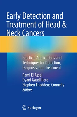 Abbildung von El Assal / Gaudilliere | Early Detection and Treatment of Head & Neck Cancers | 1. Auflage | 2022 | beck-shop.de