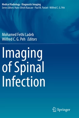 Abbildung von Ladeb / Peh | Imaging of Spinal Infection | 1. Auflage | 2022 | beck-shop.de