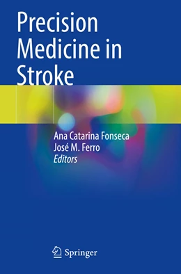 Abbildung von Fonseca / Ferro | Precision Medicine in Stroke | 1. Auflage | 2022 | beck-shop.de