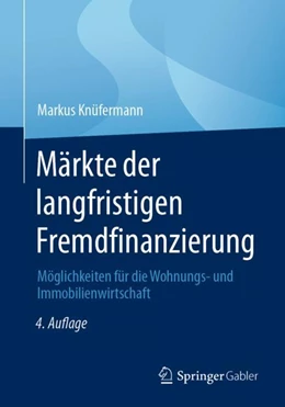 Abbildung von Knüfermann | Märkte der langfristigen Fremdfinanzierung | 4. Auflage | 2023 | beck-shop.de