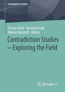 Abbildung von Knopf / Febel | Contradiction Studies – Exploring the Field | 1. Auflage | 2023 | beck-shop.de