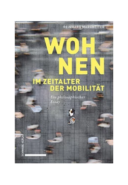 Abbildung von Margreiter | Wohnen im Zeitalter der Mobilität | 1. Auflage | 2022 | beck-shop.de
