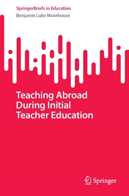 Abbildung von Moorhouse | Teaching Abroad During Initial Teacher Education | 1. Auflage | 2022 | beck-shop.de