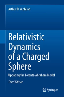 Abbildung von Yaghjian | Relativistic Dynamics of a Charged Sphere | 3. Auflage | 2022 | beck-shop.de