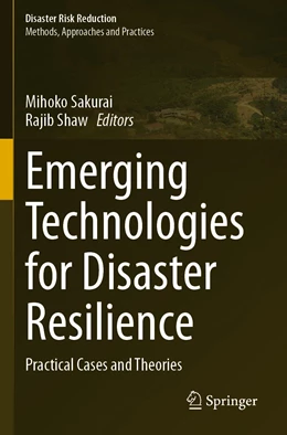 Abbildung von Sakurai / Shaw | Emerging Technologies for Disaster Resilience | 1. Auflage | 2022 | beck-shop.de