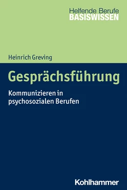 Abbildung von Greving / Hülsmann | Gesprächsführung | 1. Auflage | 2023 | beck-shop.de