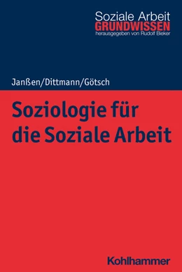 Abbildung von Janßen / Dittmann | Soziologie für die Soziale Arbeit | 1. Auflage | 2023 | beck-shop.de