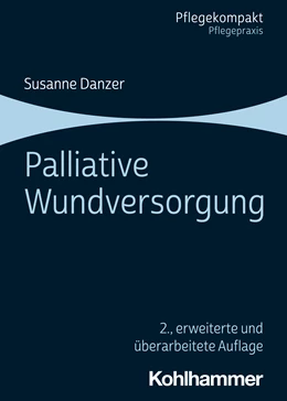 Abbildung von Danzer | Palliative Wundversorgung | 2. Auflage | 2024 | beck-shop.de