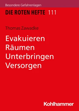 Abbildung von Zawadke | Evakuieren, Räumen, Unterbringen, Versorgen | 1. Auflage | 2024 | beck-shop.de
