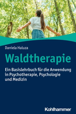 Abbildung von Haluza | Waldtherapie | 1. Auflage | 2024 | beck-shop.de
