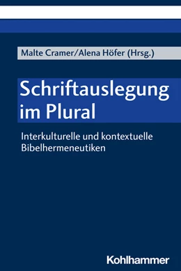 Abbildung von Cramer / Höfer | Schriftauslegung im Plural | 1. Auflage | 2022 | beck-shop.de