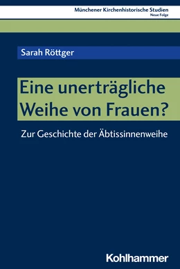 Abbildung von Röttger | Eine unerträgliche Weihe von Frauen? | 1. Auflage | 2022 | beck-shop.de