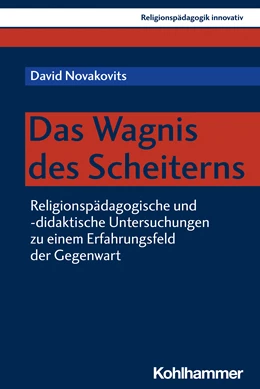 Abbildung von Novakovits | Das Wagnis des Scheiterns | 1. Auflage | 2023 | beck-shop.de