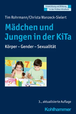 Abbildung von Rohrmann / Wanzeck-Sielert | Mädchen und Jungen in der KiTa | 3. Auflage | 2023 | beck-shop.de