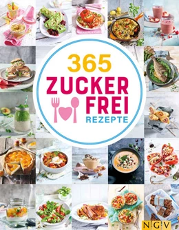 Abbildung von 365 Zuckerfrei-Rezepte | 1. Auflage | 2022 | beck-shop.de