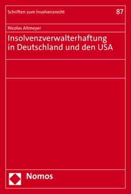 Abbildung von Altmeyer | Insolvenzverwalterhaftung in Deutschland und den USA | 1. Auflage | 2022 | 87 | beck-shop.de