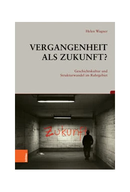 Abbildung von Wagner | Vergangenheit als Zukunft? | 1. Auflage | 2022 | beck-shop.de