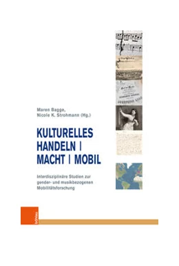 Abbildung von Bagge / Strohmann | Kulturelles Handeln | Macht | Mobil | 1. Auflage | 2023 | beck-shop.de