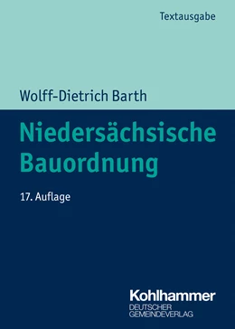 Abbildung von Barth | Niedersächsische Bauordnung | 17. Auflage | 2022 | beck-shop.de