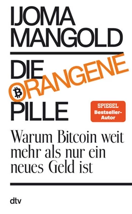 Abbildung von Mangold | Die orange Pille | 1. Auflage | 2023 | beck-shop.de