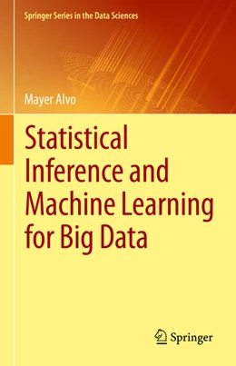 Abbildung von Alvo | Statistical Inference and Machine Learning for Big Data | 1. Auflage | 2022 | beck-shop.de