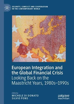 Abbildung von Di Donato / Pons | European Integration and the Global Financial Crisis | 1. Auflage | 2022 | beck-shop.de
