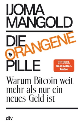 Abbildung von Mangold | Die orange Pille | 1. Auflage | 2023 | beck-shop.de