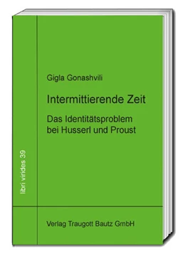 Abbildung von Gonashvili / Sepp | Intermittirende Zeit | 1. Auflage | 2022 | beck-shop.de