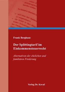 Abbildung von Berghaus | Der Splittingtarif im Einkommensteuerrecht | 1. Auflage | 2022 | 172 | beck-shop.de