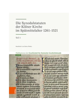 Abbildung von Die Synodalstatuten der Kölner Kirche im Spätmittelalter 1261-1513 | 1. Auflage | 2022 | beck-shop.de